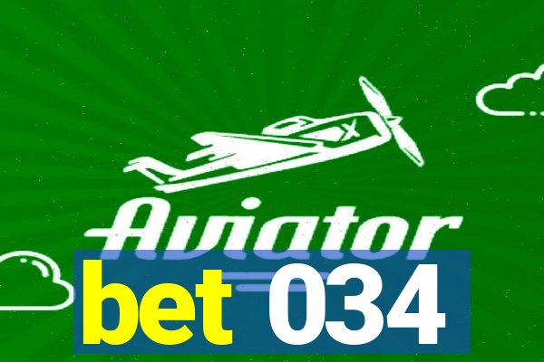 bet 034
