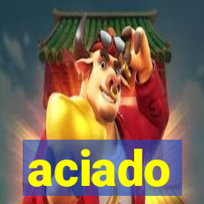 aciado