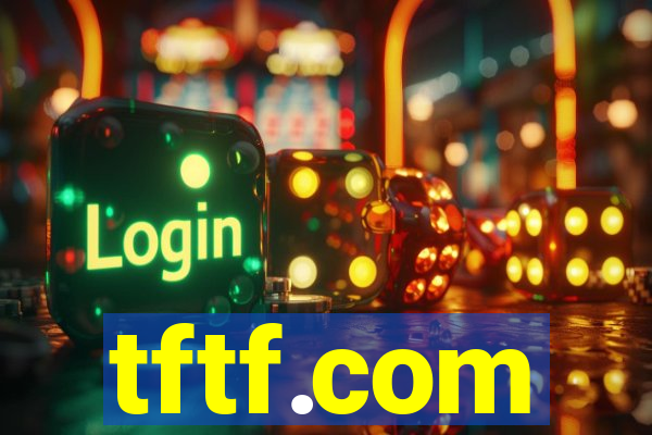 tftf.com