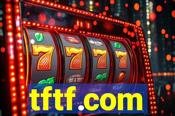 tftf.com