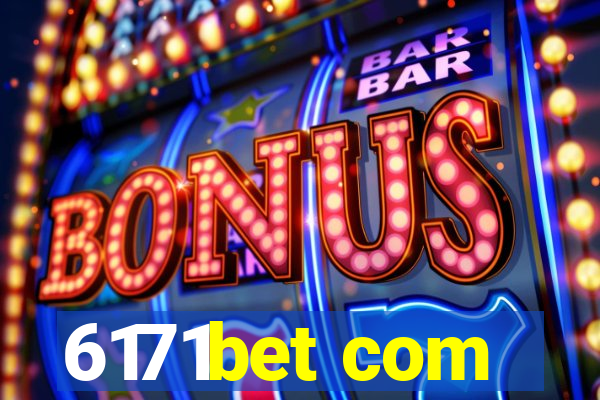 6171bet com