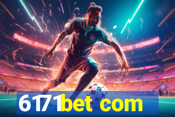 6171bet com