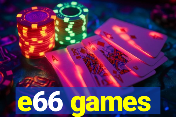 e66 games
