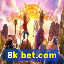 8k bet.com