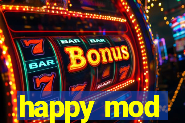 happy mod