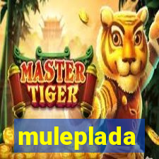 muleplada