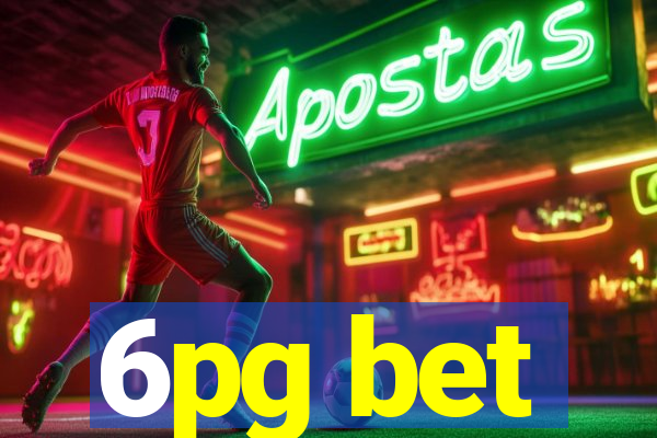 6pg bet