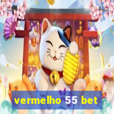 vermelho 55 bet