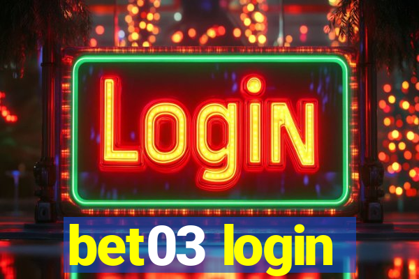 bet03 login