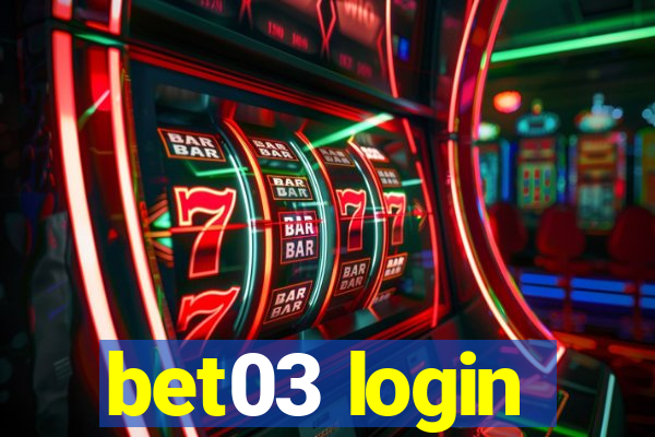 bet03 login
