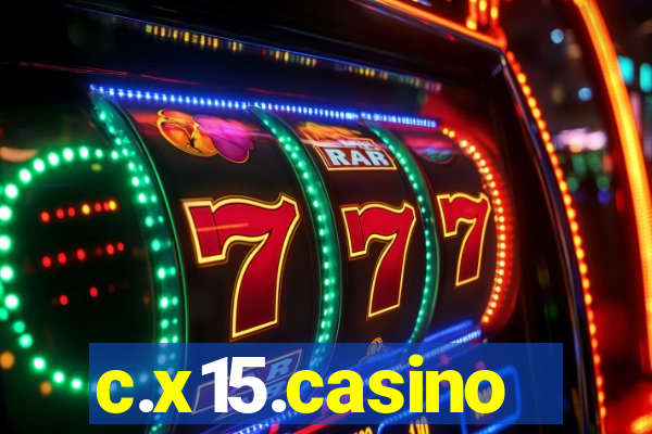 c.x15.casino