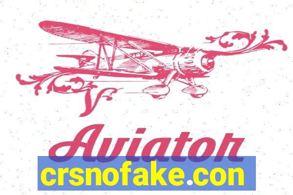 crsnofake.con