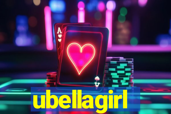 ubellagirl