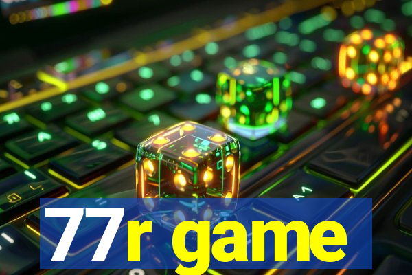 77r game