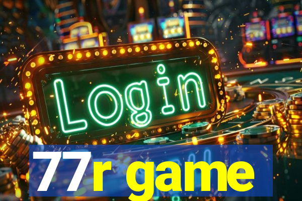 77r game
