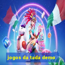 jogos da tada demo