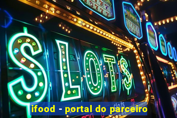 ifood - portal do parceiro
