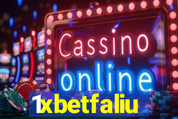 1xbetfaliu