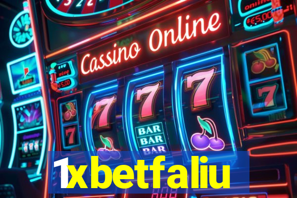1xbetfaliu