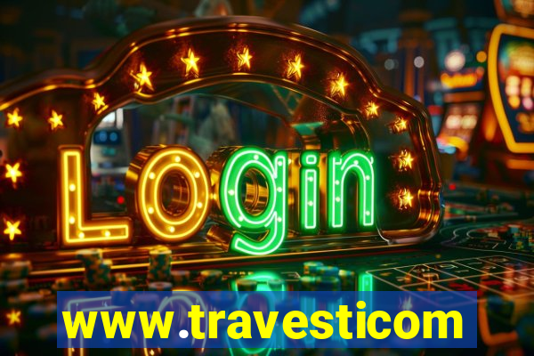 www.travesticomlocal