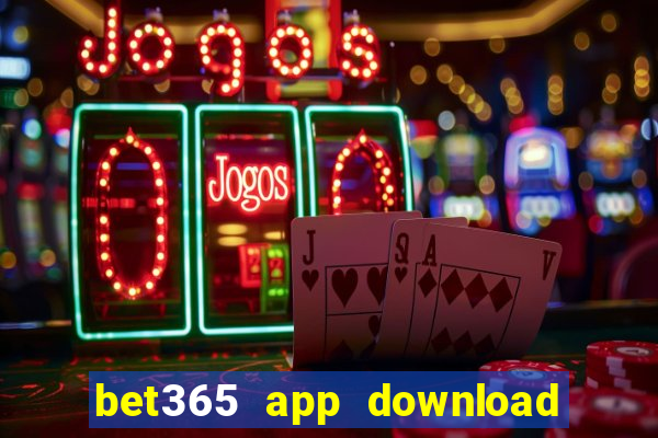 bet365 app download play store