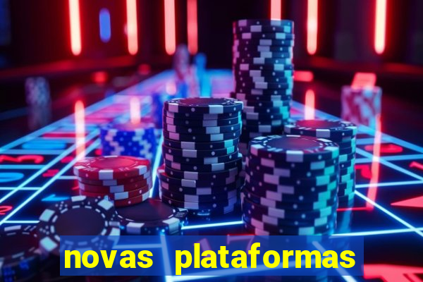 novas plataformas fortune tiger