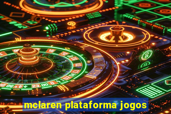 mclaren plataforma jogos