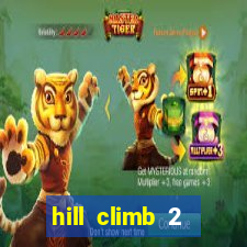 hill climb 2 dinheiro infinito