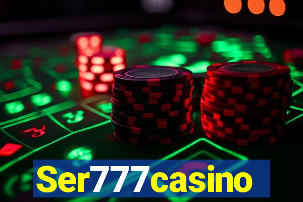 Ser777casino