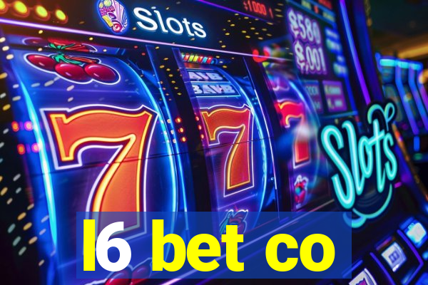 l6 bet co