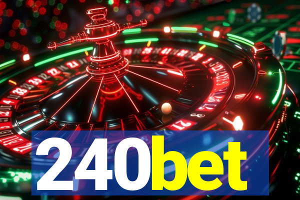 240bet