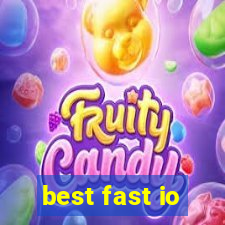 best fast io