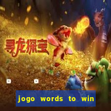 jogo words to win paga mesmo