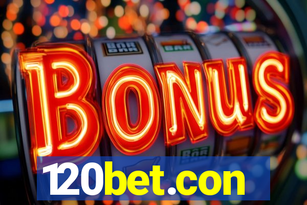 120bet.con