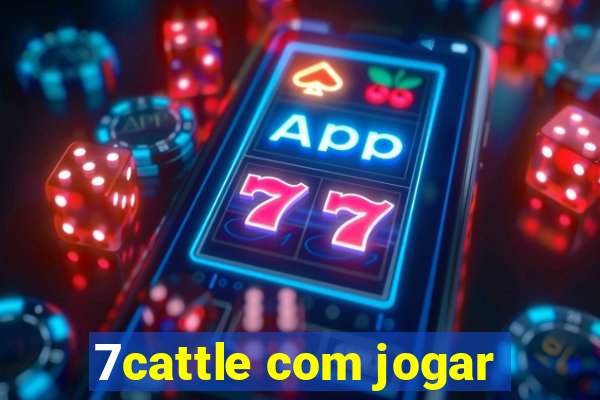 7cattle com jogar