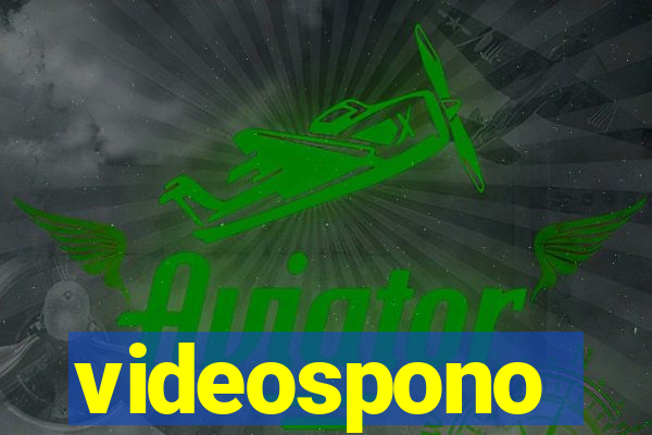videospono