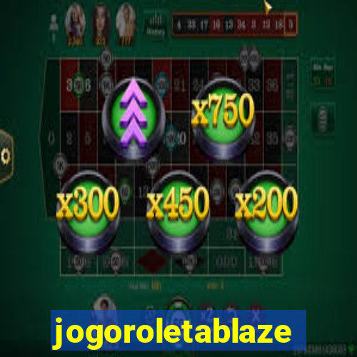jogoroletablaze