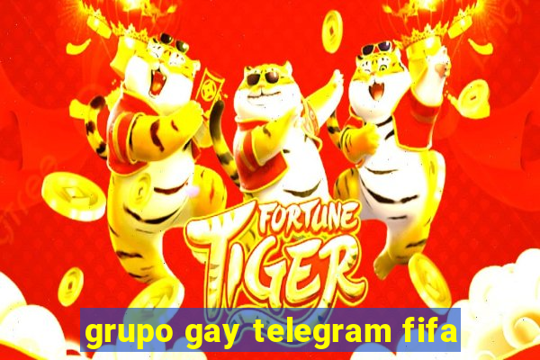 grupo gay telegram fifa
