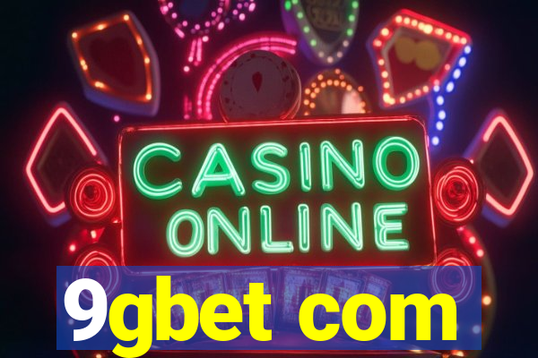 9gbet com