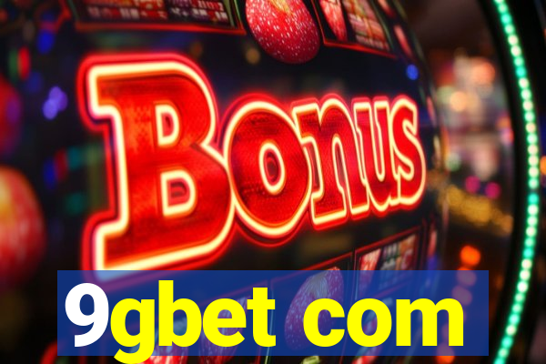 9gbet com