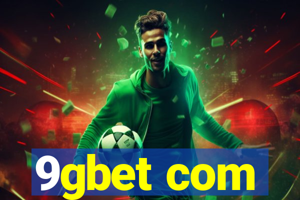 9gbet com