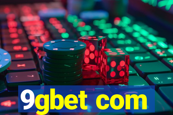 9gbet com
