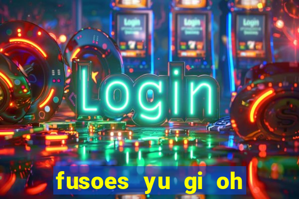 fusoes yu gi oh forbidden memories
