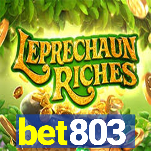 bet803