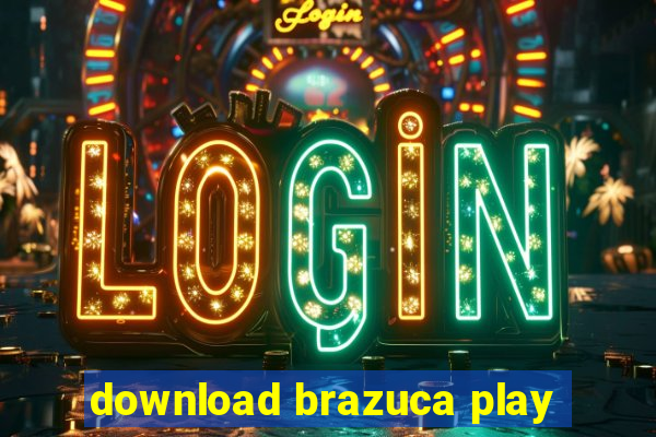 download brazuca play