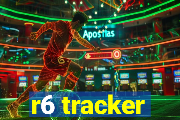 r6 tracker