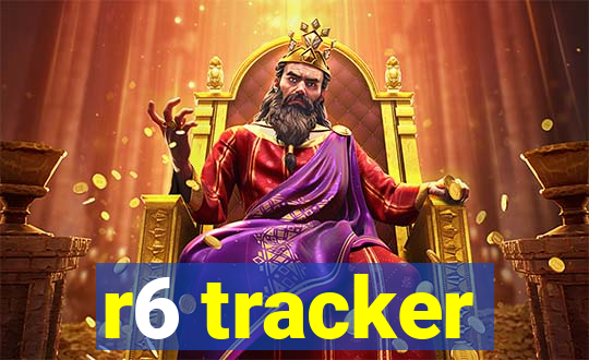 r6 tracker
