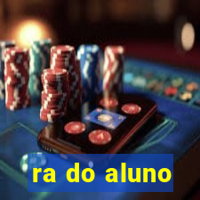 ra do aluno