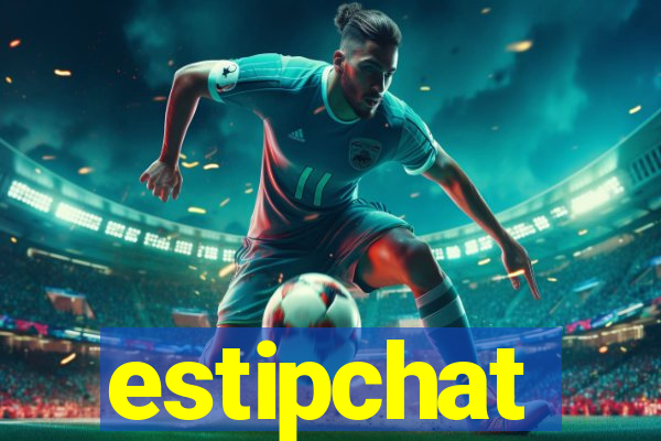 estipchat