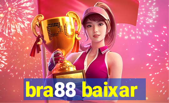 bra88 baixar